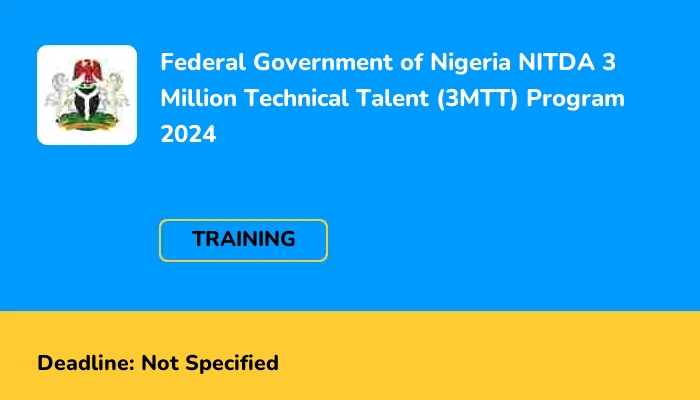 Federal Government of Nigeria NITDA 3 Million Technical Talent (3MTT) Program 2024
