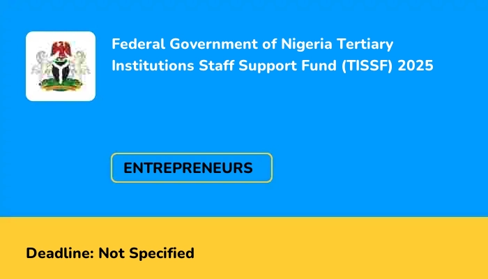 Federal Government of Nigeria Tertiary Institutions Staff Support Fund (TISSF) 2025