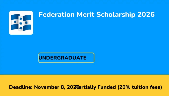 Federation Merit Scholarship 2026