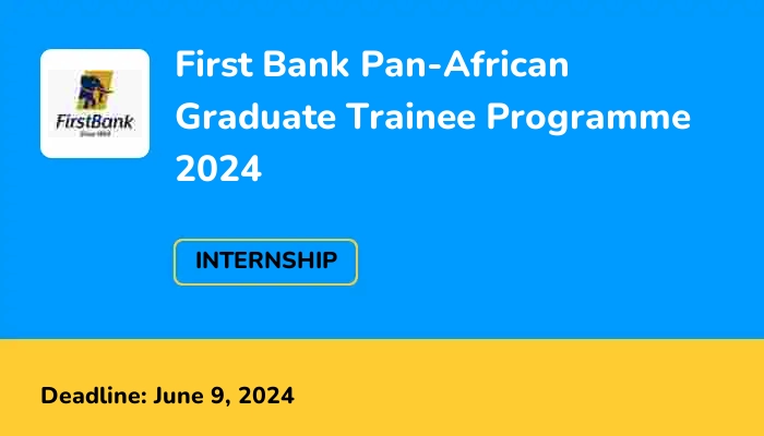 First Bank Pan-African Graduate Trainee Programme 2024