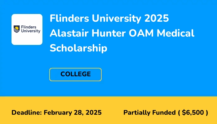 Flinders University 2025 Alastair Hunter OAM Medical Scholarship