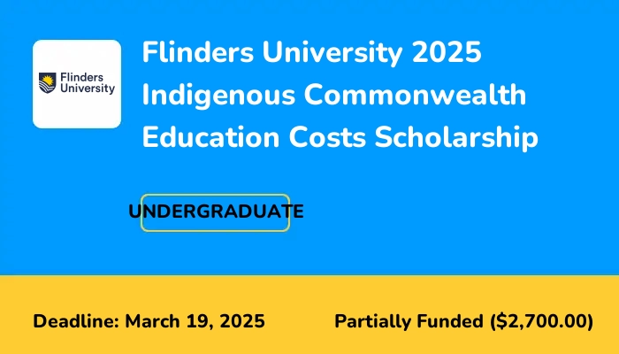 Flinders University 2025 Indigenous Commonwealth Education Costs Scholarship