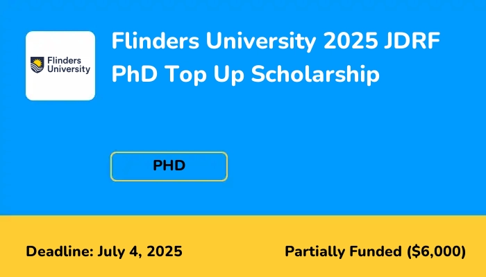 Flinders University 2025 JDRF PhD Top Up Scholarship