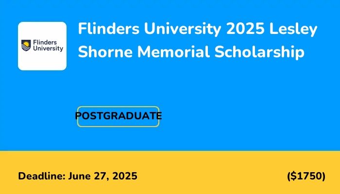 Flinders University 2025 Lesley Shorne Memorial Scholarship