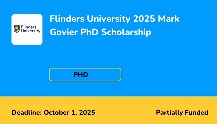 Flinders University 2025 Mark Govier PhD Scholarship