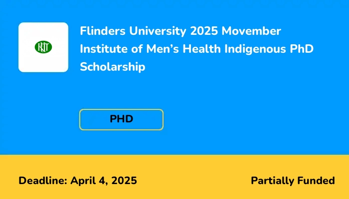 Flinders University 2025 Movember Institute of Men’s Health Indigenous PhD Scholarship