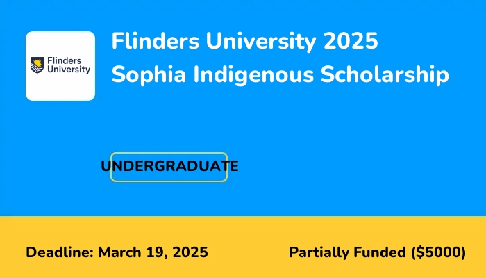 Flinders University 2025 Sophia Indigenous Scholarship
