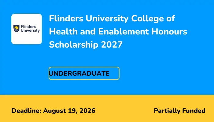 Flinders University College of Health and Enablement Honours Scholarship 2027