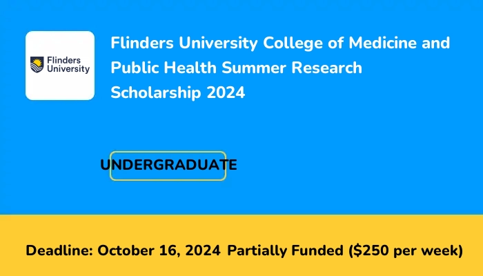 Flinders University College of Medicine and Public Health Summer Research Scholarship 2024