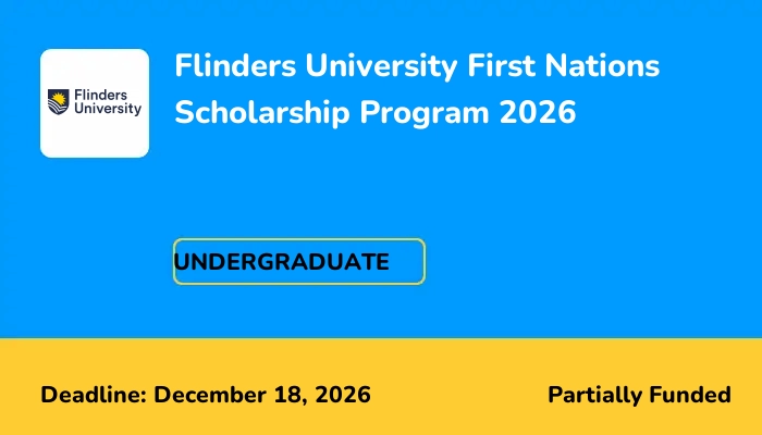 Flinders University First Nations Scholarship Program 2026