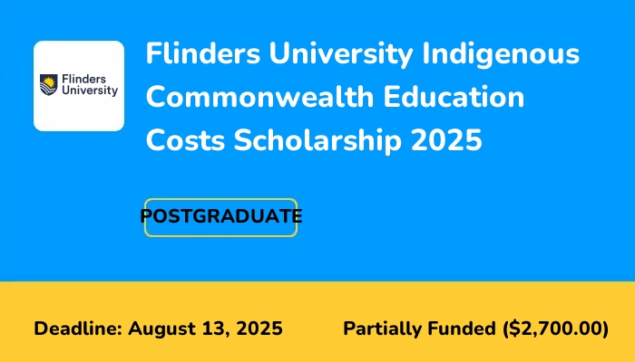 Flinders University Indigenous Commonwealth Education Costs Scholarship 2025