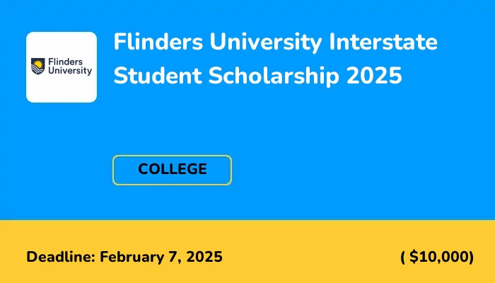 Flinders University Interstate Student Scholarship 2025
