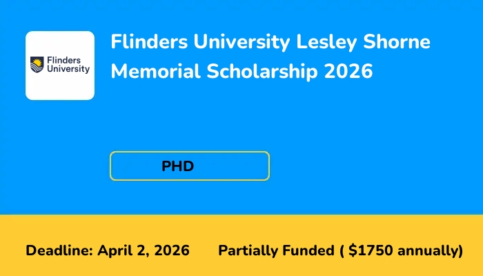 Flinders University Lesley Shorne Memorial Scholarship 2026