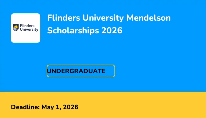 Flinders University Mendelson Scholarships 2026