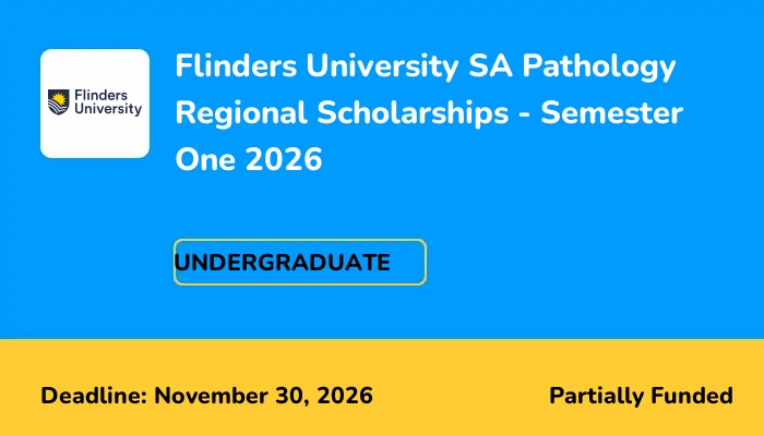 Flinders University SA Pathology Regional Scholarships - Semester One 2026