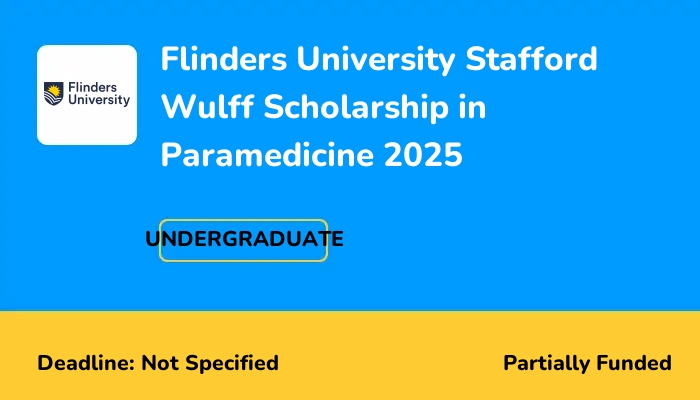 Flinders University Stafford Wulff Scholarship in Paramedicine 2025