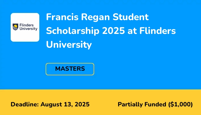 Francis Regan Student Scholarship 2025 at Flinders University