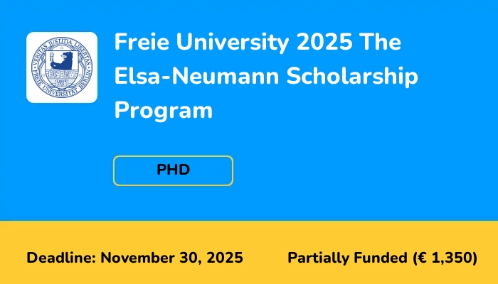 Freie University 2025 The Elsa-Neumann Scholarship Program