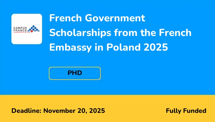 French Government Scholarships from the French Embassy in Poland 2025