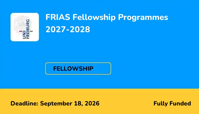 FRIAS Fellowship Programmes 2027-2028