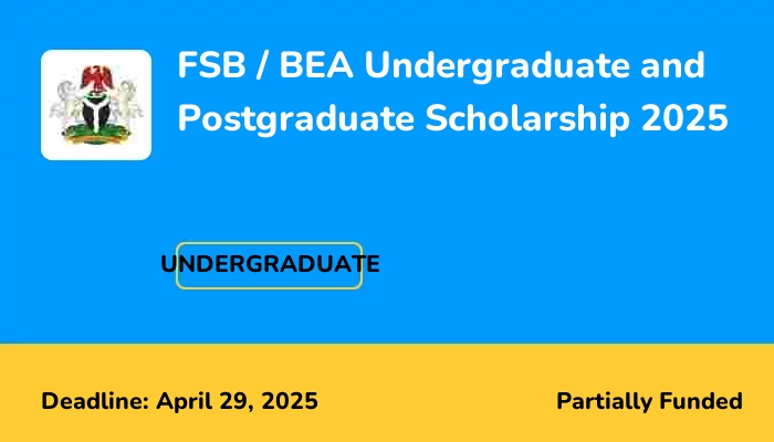 FSB / BEA Undergraduate and Postgraduate Scholarship 2025