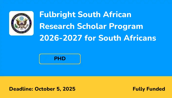 Fulbright South African Research Scholar Program 2026-2027 for South Africans