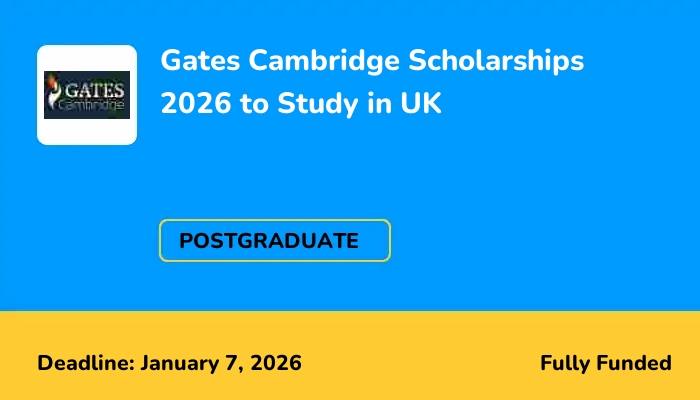 Gates Cambridge Scholarships 2026 to Study in UK