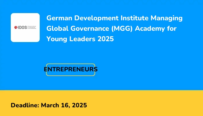 German Development Institute Managing Global Governance (MGG) Academy for Young Leaders 2025