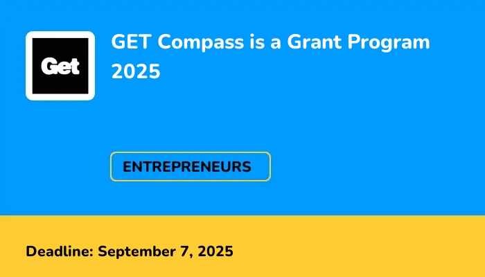 GET Compass is a Grant Program 2025