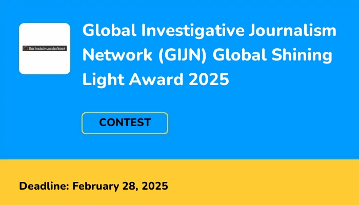 Global Investigative Journalism Network (GIJN) Global Shining Light Award 2025