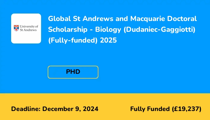 Global St Andrews and Macquarie Doctoral Scholarship: Biology (Dudaniec-Gaggiotti) (Fully-funded) 2025