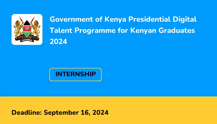 Government of Kenya Presidential Digital Talent Programme for Kenyan Graduates 2024