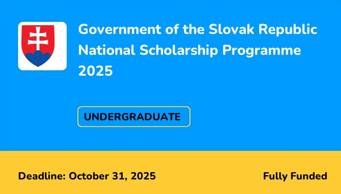 Government of the Slovak Republic National Scholarship Programme 2025