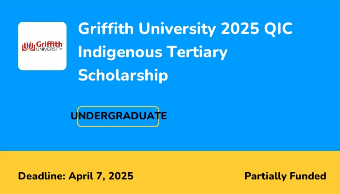 Griffith University 2025 QIC Indigenous Tertiary Scholarship