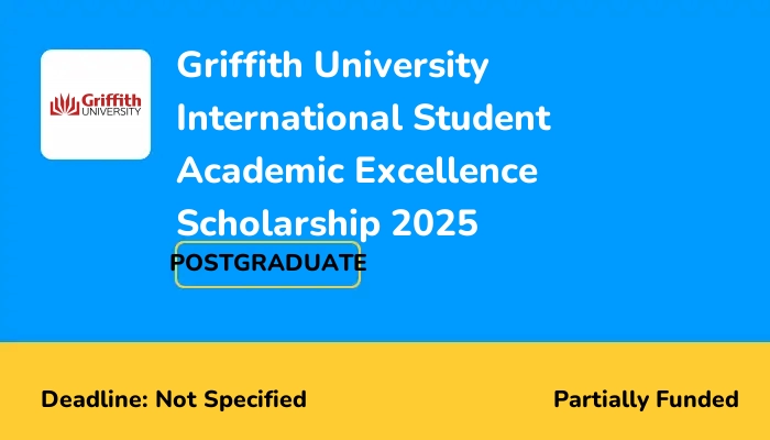 Griffith University International Student Academic Excellence Scholarship 2025