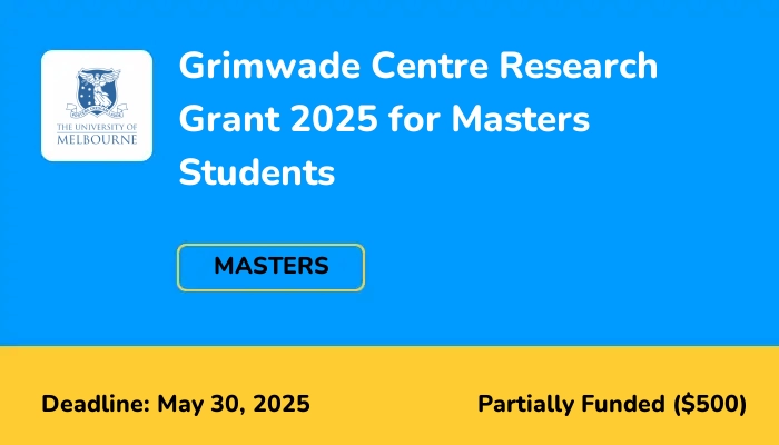 Grimwade Centre Research Grant 2025 for Masters Students