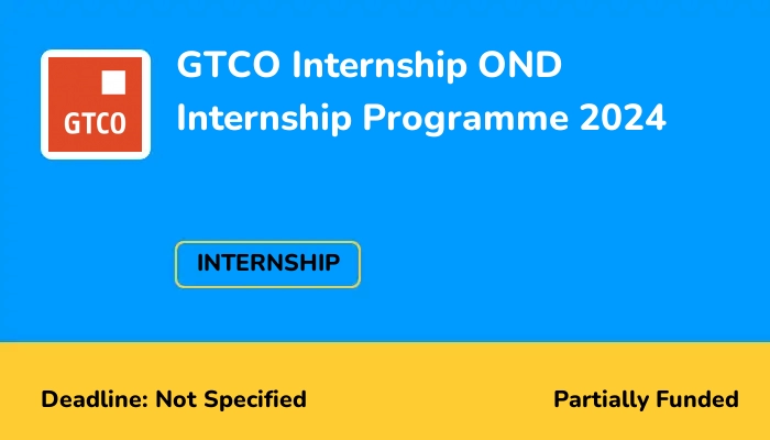 GTCO Internship OND Internship Programme 2024