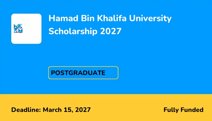 Hamad Bin Khalifa University Scholarship 2027