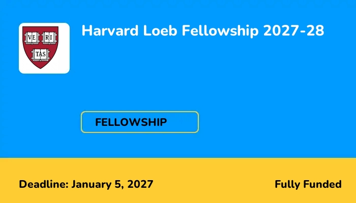 Harvard Loeb Fellowship 2027-28