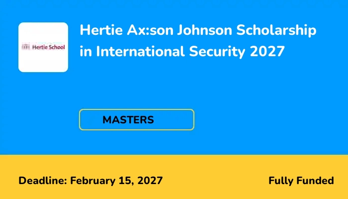 Hertie Ax:son Johnson Scholarship in International Security 2027