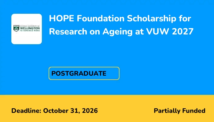HOPE Foundation Scholarship for Research on Ageing at VUW 2027