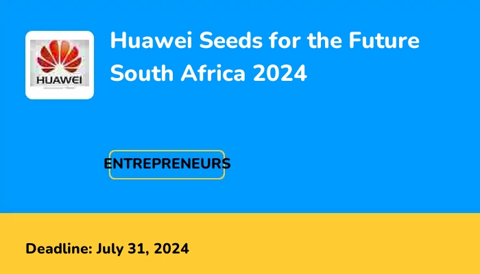 Huawei Seeds for the Future South Africa 2024