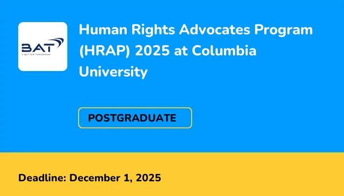 Human Rights Advocates Program (HRAP) 2025 at Columbia University