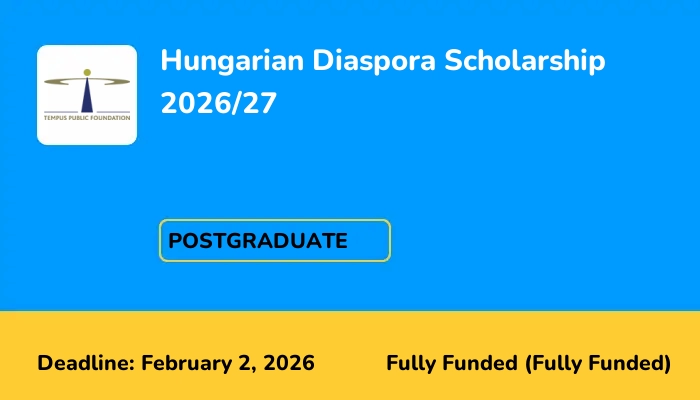 Hungarian Diaspora Scholarship 2026/27