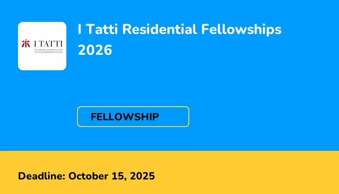 I Tatti Residential Fellowships 2026