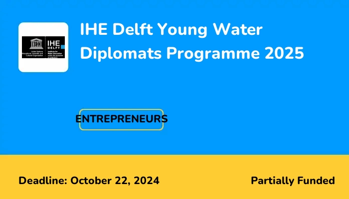 IHE Delft Young Water Diplomats Programme 2025
