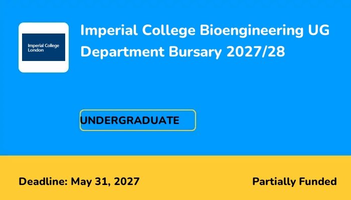 Imperial College Bioengineering UG Department Bursary 2027/28
