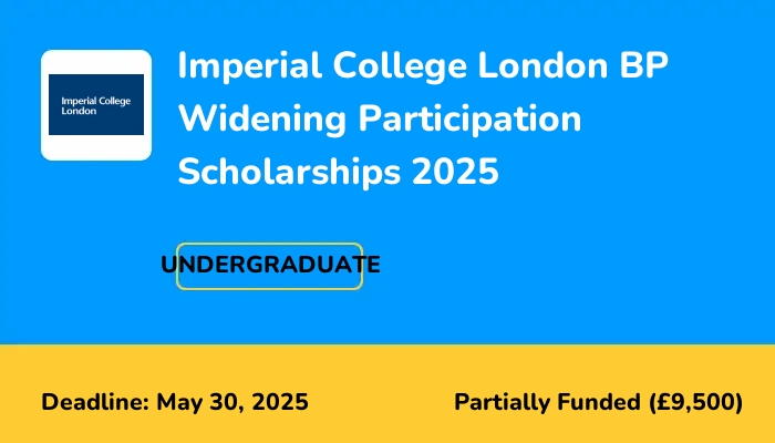 Imperial College London BP Widening Participation Scholarships 2025