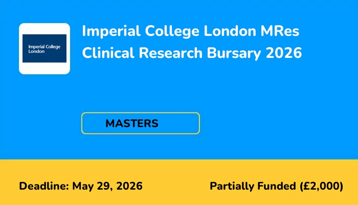 Imperial College London MRes Clinical Research Bursary 2026
