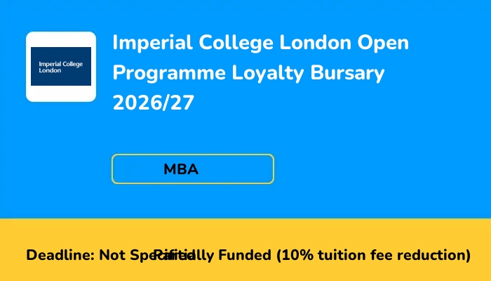 Imperial College London Open Programme Loyalty Bursary 2026/27